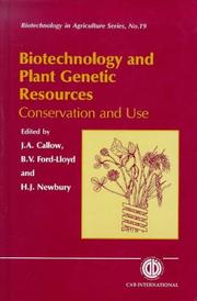 Biotechnology and plant genetic resources : conservation and use