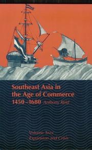 Southeast Asia in the age of commerce, 1450-1680 by Anthony Reid
