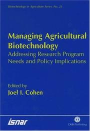 Managing agricultural biotechnology : addressing research program needs and policy implications