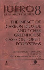 The impact of carbon dioxide and other greenhouse gases on forest ecosystems : report no. 3 of the IUFRO Task Force on Environmental Change