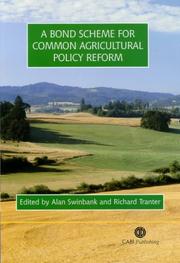 Cover of: A Bond Scheme for Common Agricultural Policy Reform