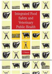 Integrated food safety and veterinary public health