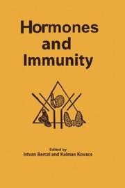 Hormones and immunity : proceedings of the First International Conference on Hormones and Immunity held at the University of Toronto, Canada, July 4, 5, 1986