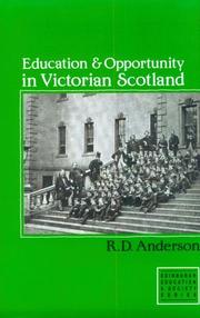 Education and opportunity in Victorian Scotland : schools & universities
