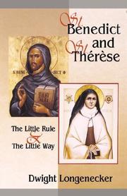 Cover of: St. Benedict and St. Thérèse: the little rule & the little way