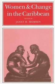 Cover of: Women & Change in the Caribbean by Janet Henshall Momsen