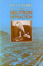 Fifty years of neutron diffraction : the advent of neutron scattering