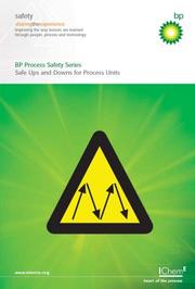 Cover of: Safe ups and downs for process units: a collection of booklets describing hazards and how to manage them