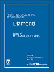 Properties, growth and applications of diamond