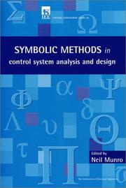 Cover of: Symbolic methods in control system anaylsis and design by edited by Neil Munro.
