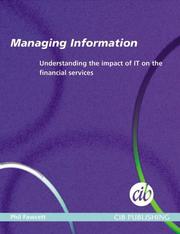 Managing information : understanding the impact of IT on the financial services