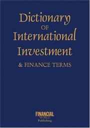 Cover of: Dictionary of International Investment and Finance Terms by John Clark