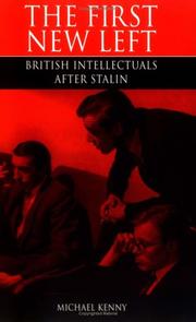 The first New Left : British intellectuals after Stalin