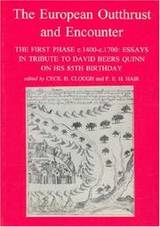 Cover of: The European outthrust and encounter: the first phase c.1400-c.1700 : essays in tribute to David Beers Quinn on his 85th birthday