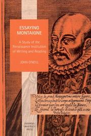 Cover of: Essaying Montaigne: A Study of the Renaissance Institution of Writing and Reading (Liverpool University Press - Studies in European Regional Cultures)