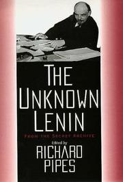 Cover of: The Unknown Lenin: From the Secret Archive (Annals of Communism Series)