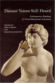 Distant voices still heard : contemporary readings of French Renaissance literature