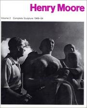 Henry Moore : complete sculpture. Vol.2, Sculpture, 1949-54