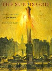 The sun is god : the life and work of Cyril Mann (1911-80)