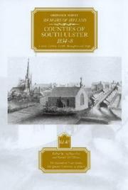Counties of South Ulster, 1834-8 : Cavan, Leitrim, Louth, Monaghan and Sligo