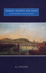 Robert Shipboy MacAdam (1808-95) : his life and Gaelic proverb collection