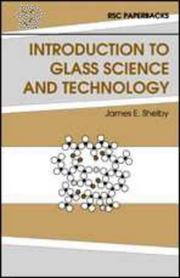 Introduction to glass science and technology