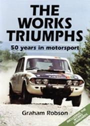 The works Triumphs : 50 years in motorsport : including the works standards