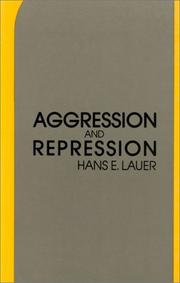 Cover of: Aggression and repression in the individual and society