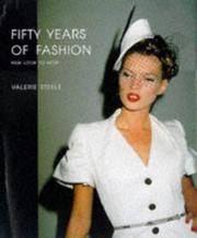 Cover of: Fifty years of fashion: new look to now