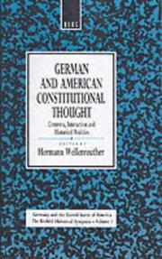 Cover of: German and American Constitutional Thought: Contexts, Interaction and Historical Realities Contexts, Interaction and Historical Realities (Krefeld Historical Symposia Series)
