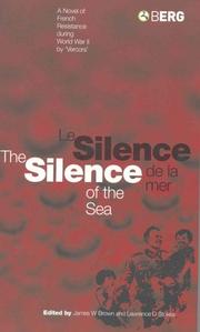 The silence of the sea/ = Le silence de la mer : a novel of French resistance during World War II