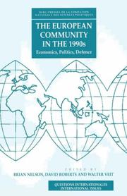 The European Community in the 1990s : economics, politics, defense