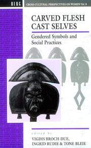 Carved flesh/cast selves : gendered symbols and social practices