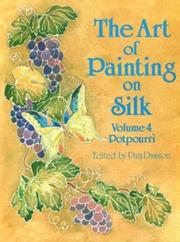 Cover of: The Art of Painting on Silk
