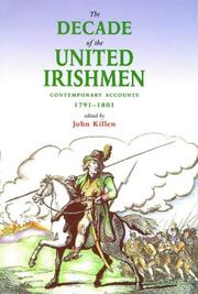 The decade of the United Irishmen : contemporary accounts 1791-1801