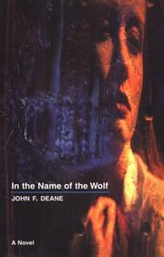 In the name of the wolf by John F. Deane