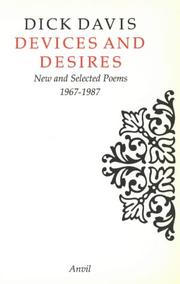 Cover of: Devices and desires: new and selected poems, 1967-1987