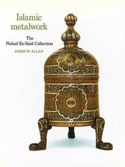 Islamic metalwork by James W. Allan, James Allan
