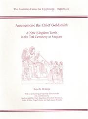Cover of: Amenomone the Chief Goldsmith: A New Kingdom Tomb in the Teti Cemetery at Saqqara (The Australian Centre for Egyptology Reports)
