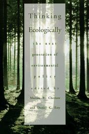 Thinking ecologically : the next generation of environmental policy