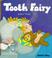 Cover of: Tooth Fairy (Child's Play Library)
