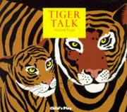 Cover of: Tiger Talk (Animal Talk (Child's Play))