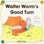 Walter Worm's good turn