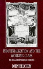 Industrialization and the working class : the English experience, 1750-1900