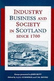 Industry, business and society in Scotland since 1700 : essays presented to Professor John Butt