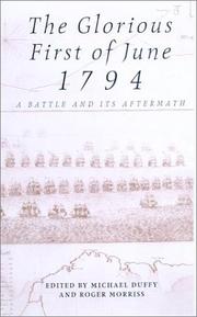 The Glorious First of June 1794 : a naval battle and its aftermath