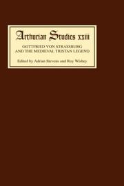 Gottfried von Strassburg and the medieval Tristan legend : papers from an Anglo-North American symposium