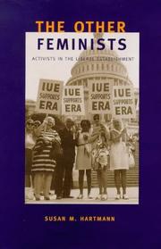Cover of: The other feminists: activists in the liberal establishment