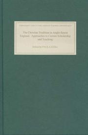 Cover of: The Christian Tradition in Anglo-Saxon England: Approaches to Current Scholarship and Teaching (Christianity and Culture: Issues in Teaching/Research)
