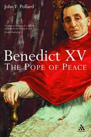 Cover of: Benedict XV: The Unknown Pope and the Pursuit of Peace